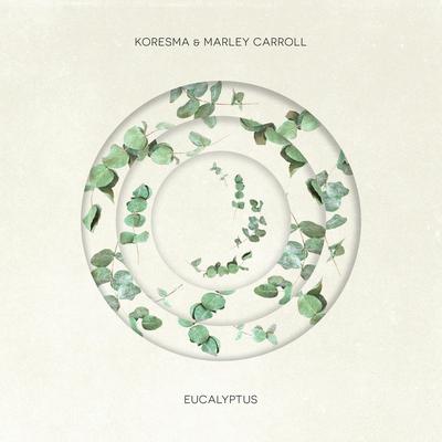 Eucalyptus By Koresma, Marley Carroll's cover