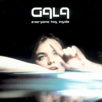 Everyone Has Inside (Edit Fm) (prod. Molella, Phil Jay) By Gala's cover
