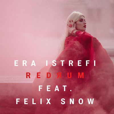 Redrum By Era Istrefi, Felix Snow's cover