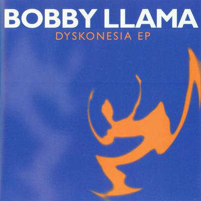 Bobby Llama's cover