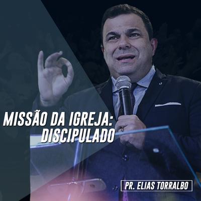 Missão da Igreja: Discipulado, Pt. 3's cover