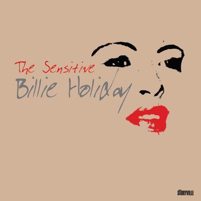 The Sensitive Billie Holiday 1940-49's cover