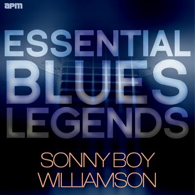 Essential Blues Legends - Sonny Boy Williamson's cover