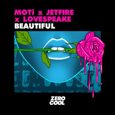 Beautiful By JETFIRE, Lovespeake, MOTi's cover