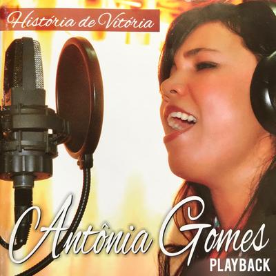 Nem Ouro e Nem Prata (Playback) By Antônia Gomes's cover