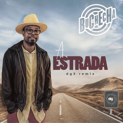 A Estrada (dg3 Remix) By Buchecha, dg3 Music's cover