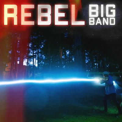 Same Drugs By Rebel Big Band's cover