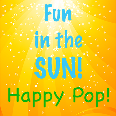 Fun in the Sun! Happy Pop's cover