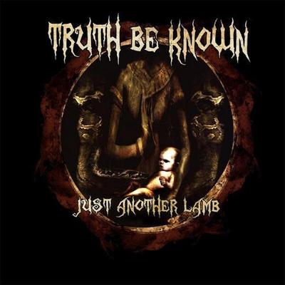 Just Another Lamb By Truth Be Known's cover