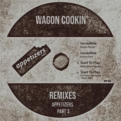 Incredible (Llorca Dub) By Wagon Cookin''s cover