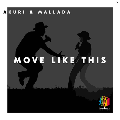 Move Like This By AKURI, Mallada's cover