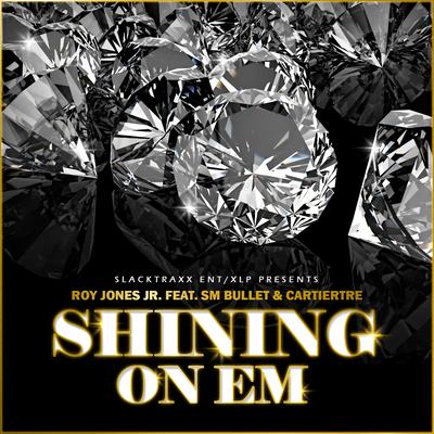 Shining On Em (feat. SM Bullet & Cartiertre)'s cover