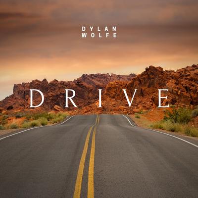 Drive By Dylan Wolfe's cover