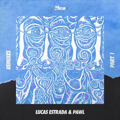 2face (Voost Remix) By PAWL, Voost, Lucas Estrada's cover