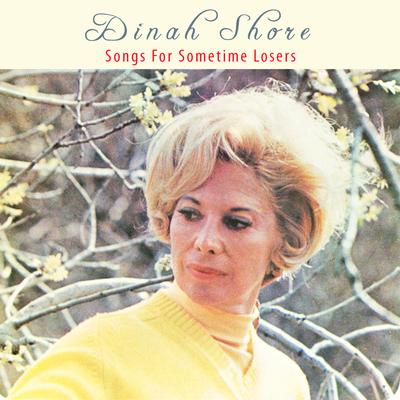 I Really Don't Want to Know By Dinah Shore's cover