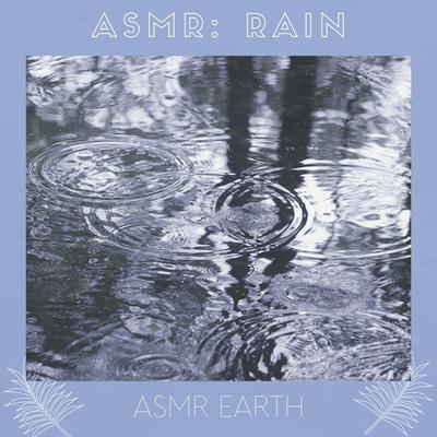 ASMR: Rainy Day By ASMR Earth, ASMR HD's cover