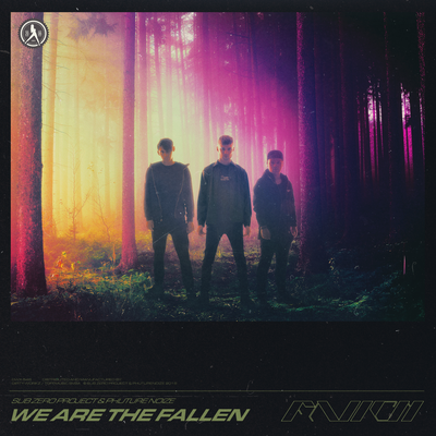 We Are The Fallen By Sub Zero Project, Phuture Noize's cover