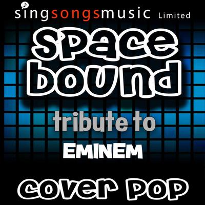 Space Bound (Tribute to Eminem)'s cover