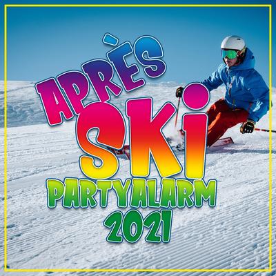 Après Ski Partyalarm 2021's cover