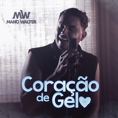 Coração de Gelo By Mano Walter's cover