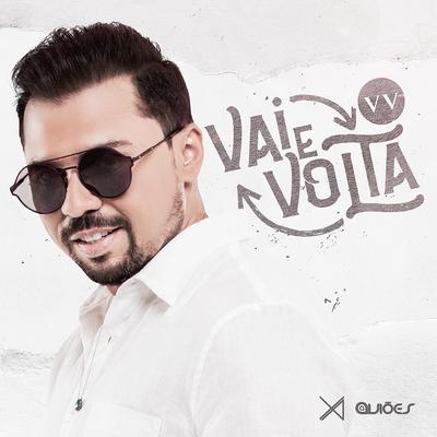 Vai e Volta (VV) By Xand Avião's cover