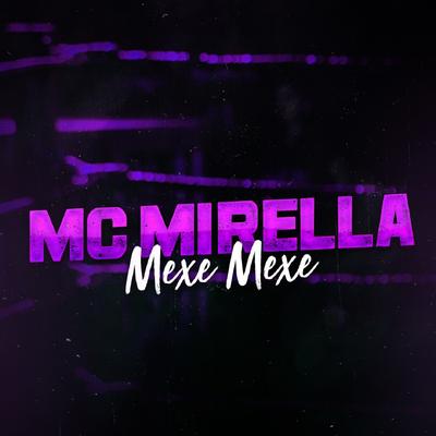 Mexe Mexe By MC Mirella's cover