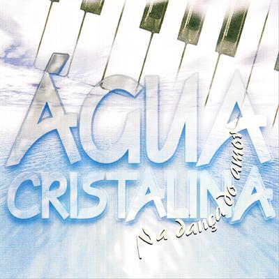 Quando Toca Essa Canção By Banda Água Cristalina's cover