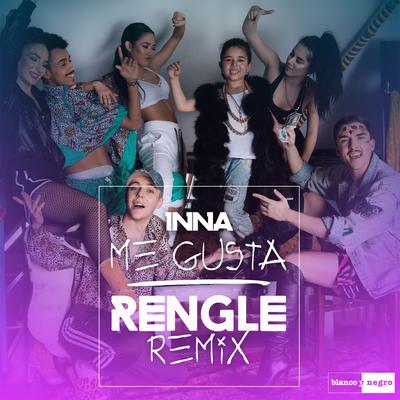 Me Gusta (RENGLE Remix) By Rengle, INNA's cover