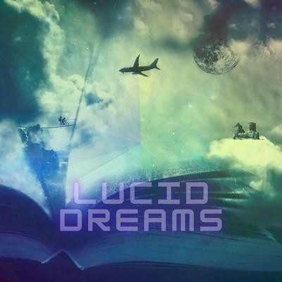 Lucid Dreams By Iriku Atushi's cover