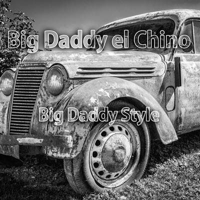 Big Daddy el Chino's cover