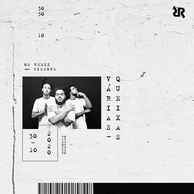 Várias Queixas (Rodrigo Ribeiro Remix) By Gilsons, Rodrigo Ribeiro's cover
