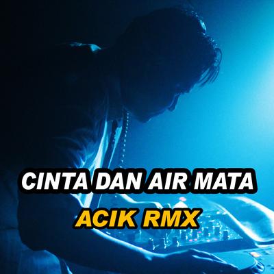 Cinta Dan Air Mata's cover