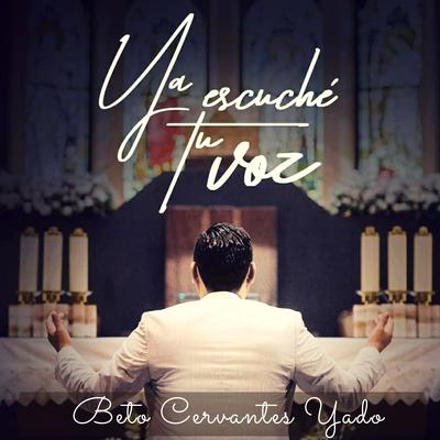 Que Cristo Crezca By Beto Cervantes Yado, Lizzetth Sanchez's cover