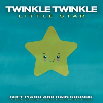 Baby Lullabies and Soothing Rain Sounds's cover