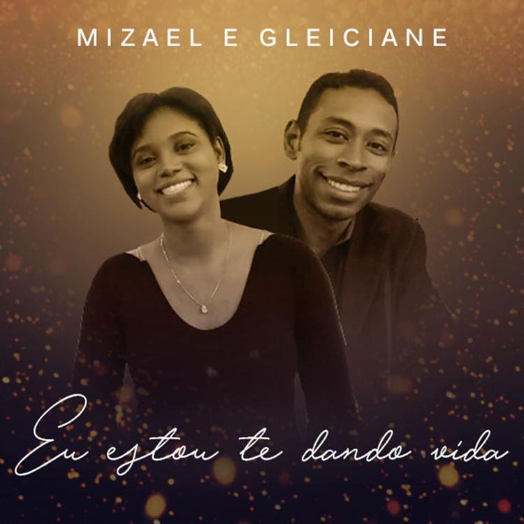 Mizael e Gleiciane's avatar image