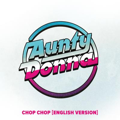 Chop Chop (English Version)'s cover