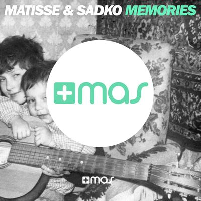 Memories (Radio Edit) By Matisse & Sadko's cover