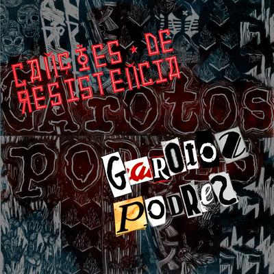 Aos Fuzilados da Csn By Garotos Podres's cover