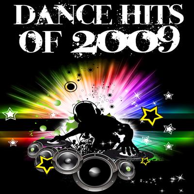 Dance Hits Of 2009's cover