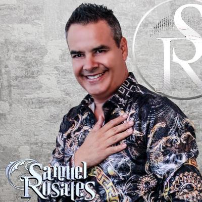 Samuel Rosales y Su Banda Sierra Grande's cover