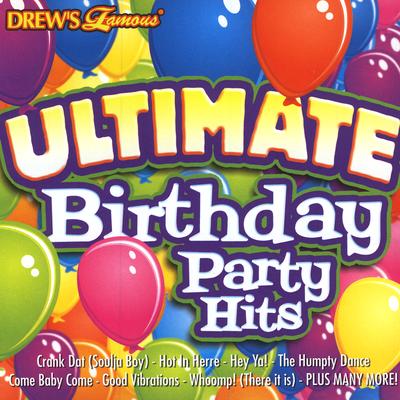 Drew's Famous Ultimate Birthday Party Hits's cover