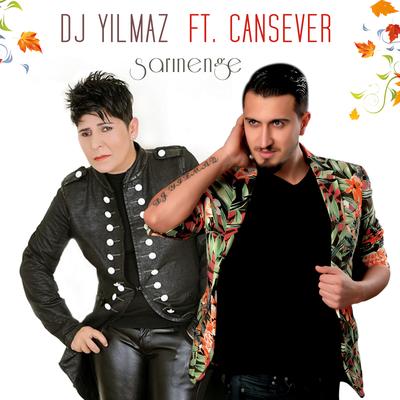 Sarınenge By DJ Yılmaz, Cansever's cover