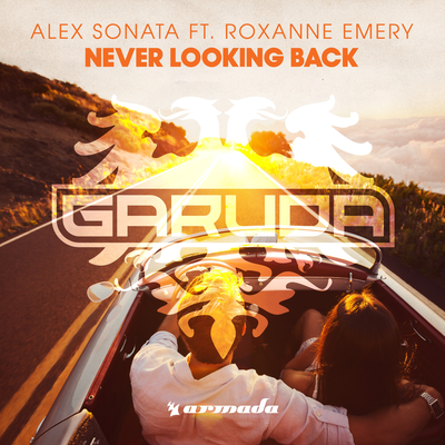 Never Looking Back By Alex Sonata, Roxanne Emery's cover