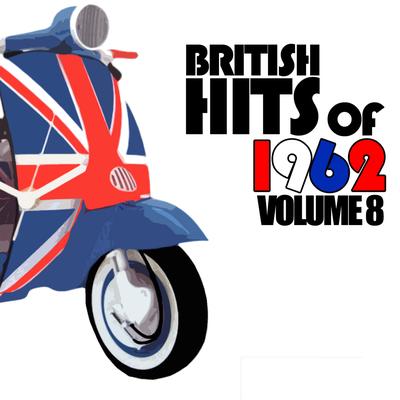 British Hits of 1962, Vol. 8's cover