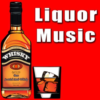 Liquor Music's cover