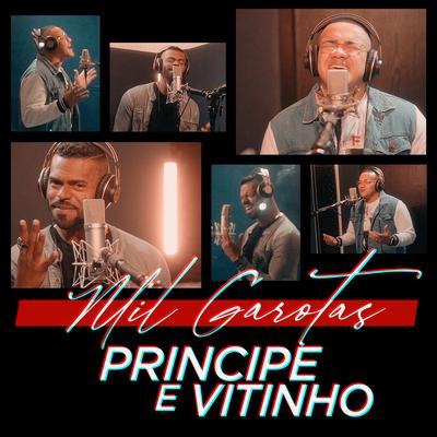 Mil Garotas By Príncipe, Vitinho's cover
