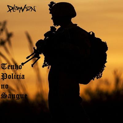 Tenho Policia no Sangue By PérVon's cover