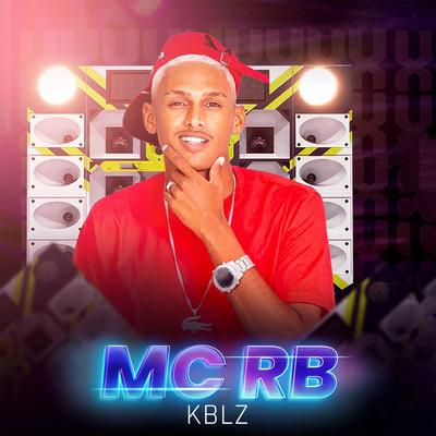 MC RB KBLZ's cover