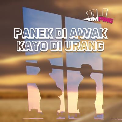 Panek Di Awak Kayo Di Urang's cover