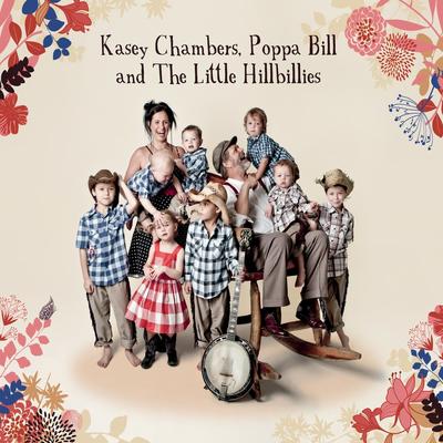 Kasey Chambers, Poppa Bill and the Little Hillbillies's cover